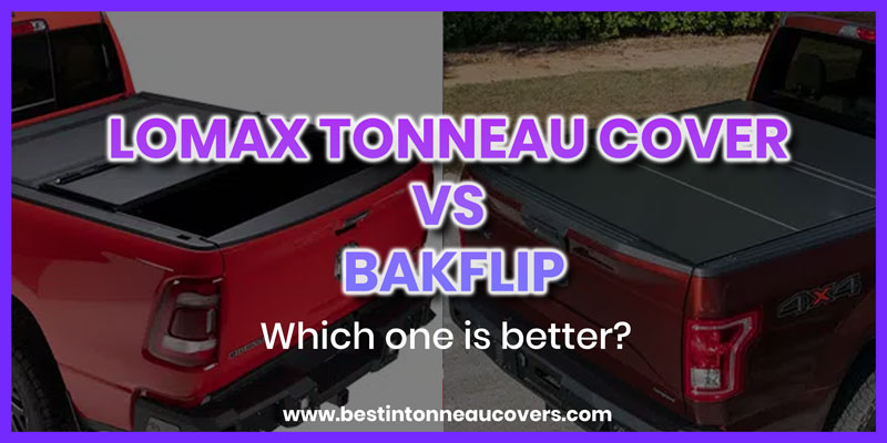 Lomax Tonneau Cover vs Bakflip