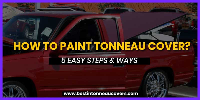 How-to-Paint-Tonneau-Cover-