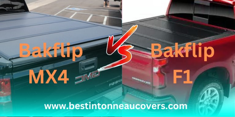 Bakflip MX4 VS F1 Tonneau Cover - April 2023 Analysis