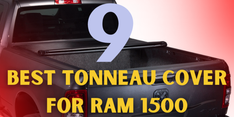 Best Tonneau Cover For Ram April Review