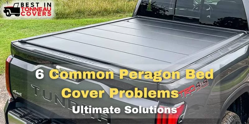 6 Common Peragon Bed Cover Problems - Ultimate Solutions