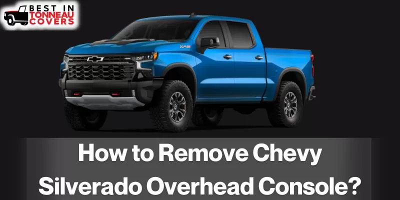 How to Remove Chevy Silverado Overhead Console? 5 Steps