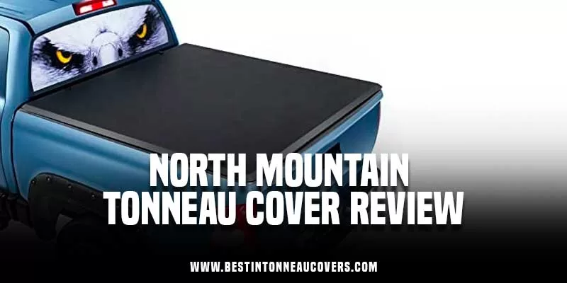 North Mountain Tonneau Cover Review
